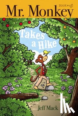 Mack, Jeff - Mr. Monkey Takes a Hike