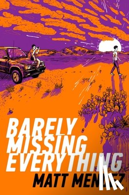 Matt Mendez - Barely Missing Everything