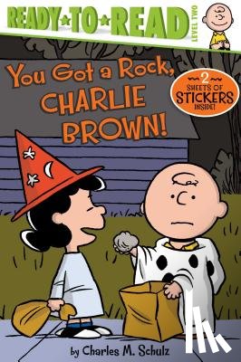Schulz, Charles M. - You Got a Rock, Charlie Brown!: Ready-To-Read Level 2