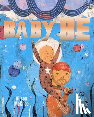 McGhee, Alison - Baby Be