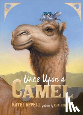 Appelt, Kathi - Once Upon a Camel