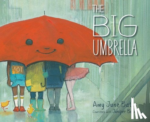 Bates, Amy June, Bates, Juniper - The Big Umbrella