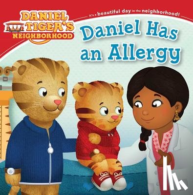Santomero, Angela C. - Daniel Has an Allergy