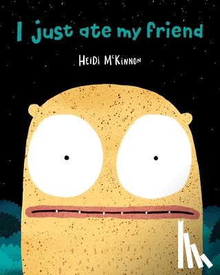 McKinnon, Heidi - I Just Ate My Friend