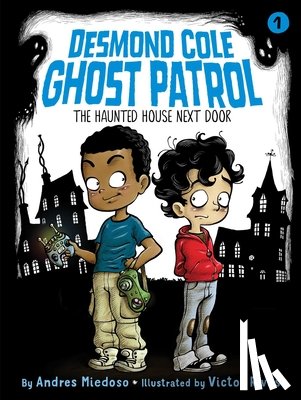 Miedoso, Andres - The Haunted House Next Door