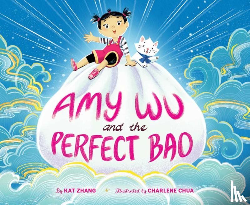 Zhang, Kat - Amy Wu and the Perfect Bao