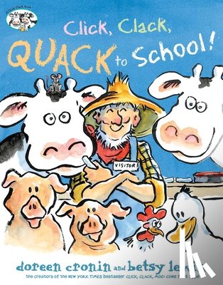 Cronin, Doreen - Click, Clack, Quack to School!