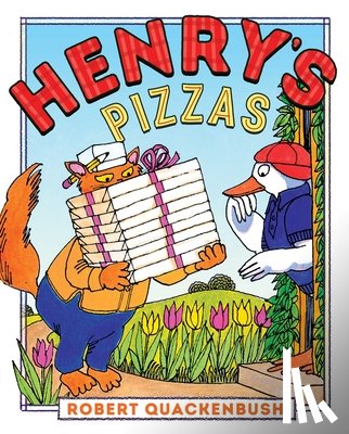 Quackenbush, Robert - Henry's Pizzas