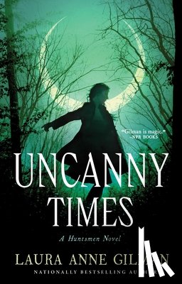 Gilman, Laura Anne - Uncanny Times