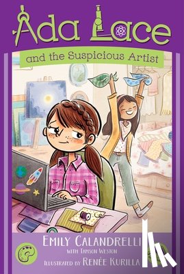 Emily Calandrelli, Renee Kurilla - Ada Lace and the Suspicious Artist