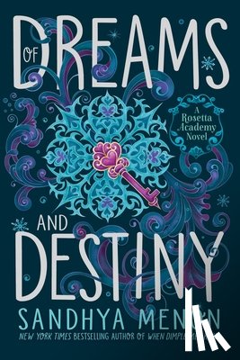 Menon, Sandhya - Of Dreams and Destiny