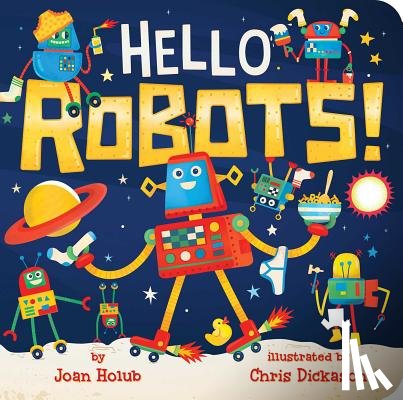 Holub, Joan - Hello Robots!