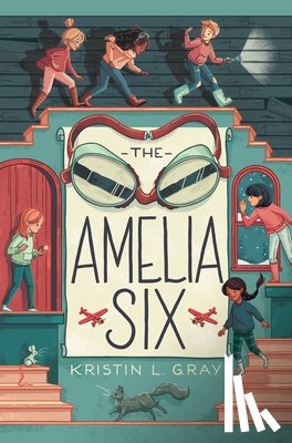Gray, Kristin L. - The Amelia Six