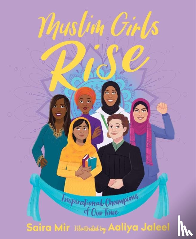 Mir, Saira - Muslim Girls Rise