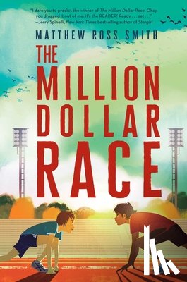 Smith, Matthew Ross - The Million Dollar Race