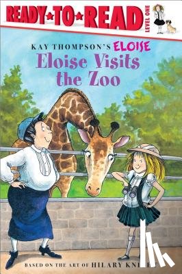 Thompson, Kay - Eloise Visits the Zoo: Ready-To-Read Level 1