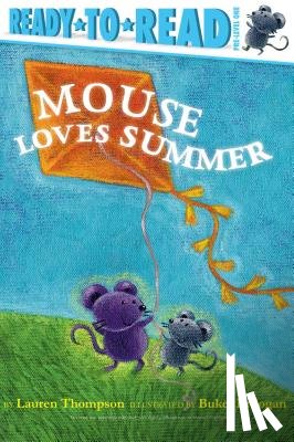 Thompson, Lauren - Mouse Loves Summer: Ready-To-Read Pre-Level 1