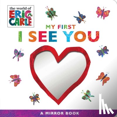 Carle, Eric - My First I See You: A Mirror Book