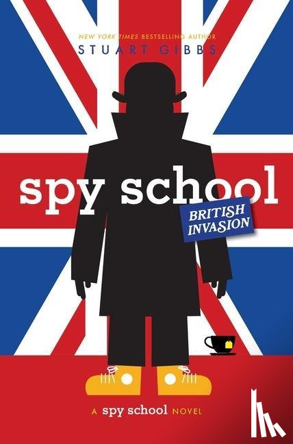 Gibbs, Stuart - SPY SCHOOL BRITISH INVASION