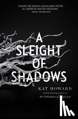 Howard, Kat - A Sleight of Shadows