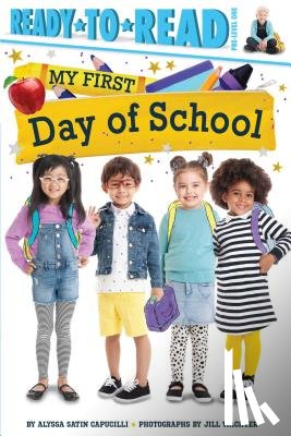Capucilli, Alyssa Satin - My First Day of School: Ready-To-Read Pre-Level 1