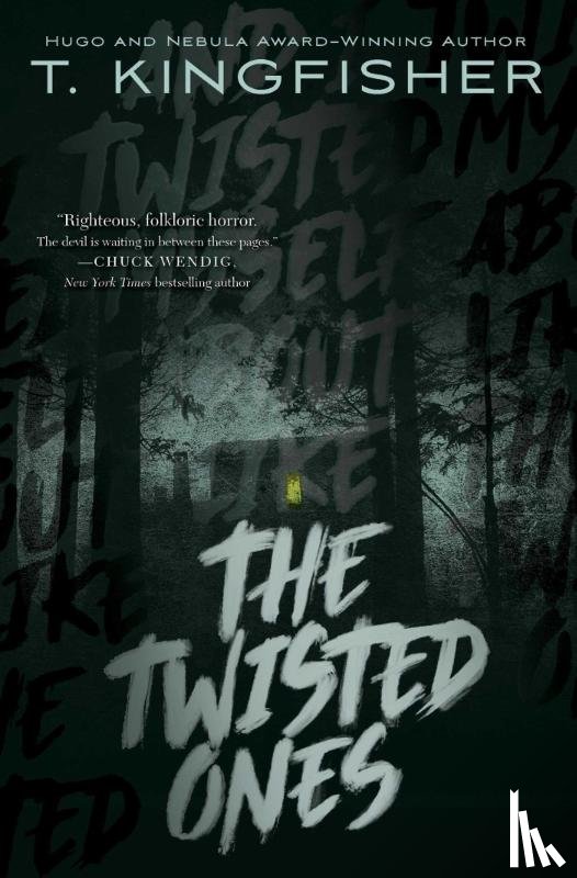 Kingfisher, T. - The Twisted Ones