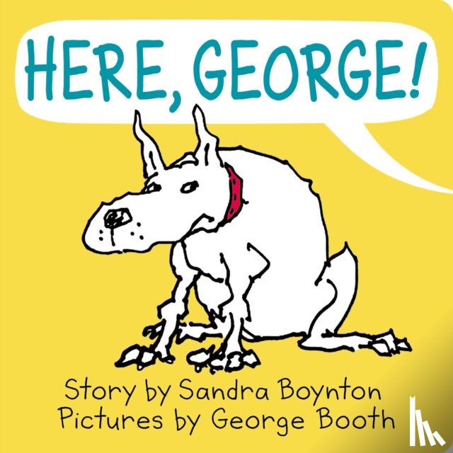 Boynton, Sandra - Here, George!