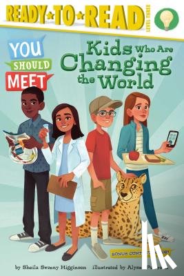 Higginson, Sheila Sweeny - Kids Who Are Changing the World