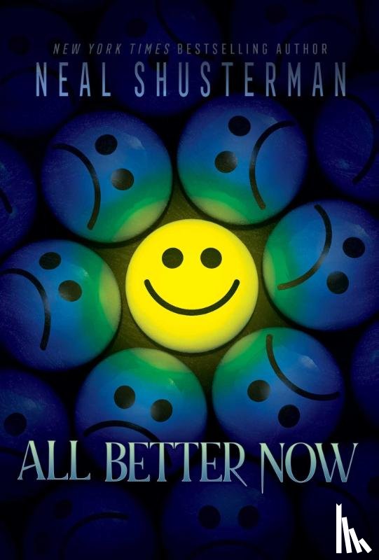 Shusterman, Neal - Shusterman, N: All Better Now