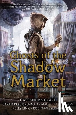 Clare, Cassandra - Ghosts of the Shadow Market