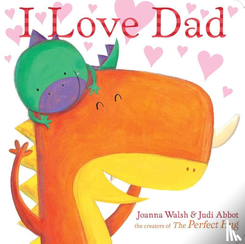 Walsh, Joanna - I LOVE DAD-BOARD