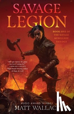 Wallace, Matt - Savage Legion
