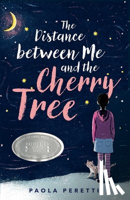 Peretti, Paola - The Distance Between Me and the Cherry Tree