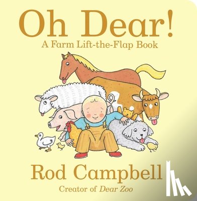 Campbell, Rod - Oh Dear!: A Farm Lift-The-Flap Book