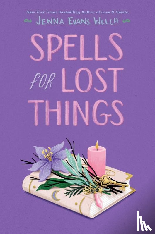 Welch, Jenna Evans - SPELLS FOR LOST THINGS