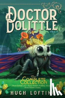 Lofting, Hugh - Doctor Dolittle The Complete Collection, Vol. 3