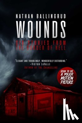Ballingrud, Nathan - Wounds