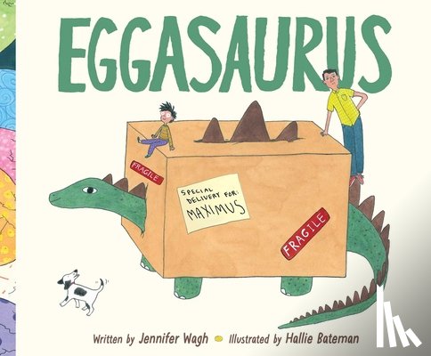 Wagh, Jennifer - Eggasaurus