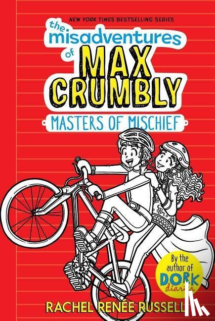 Russell, Rachel Renée - MISADVENTURES OF MAX CRUMBLY 3