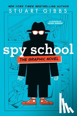 Gibbs, Stuart - Spy School the Graphic Novel