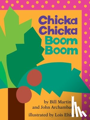 Martin, Bill - CHICKA CHICKA BOOM BOOM