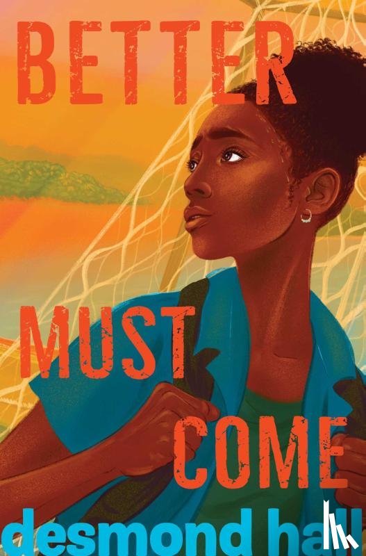 Hall, Desmond - Better Must Come
