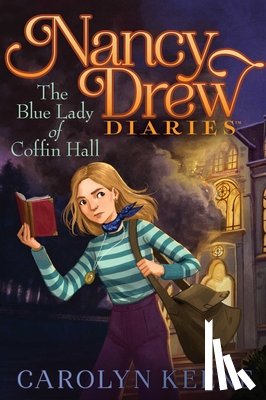 Keene, Carolyn - The Blue Lady of Coffin Hall
