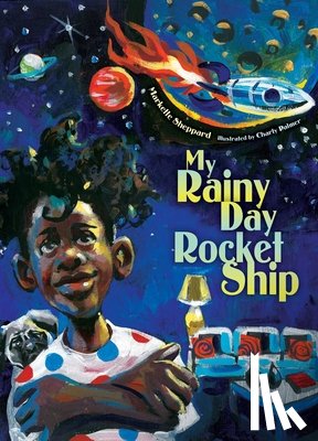 Sheppard, Markette - My Rainy Day Rocket Ship