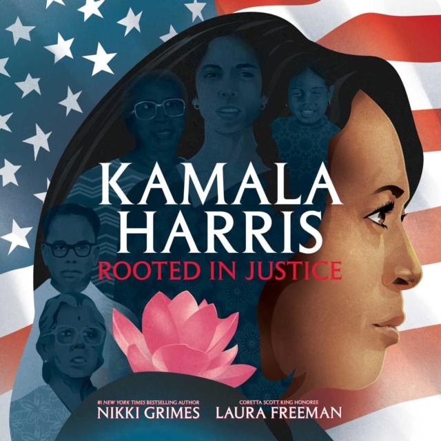 Grimes, Nikki - Kamala Harris: Rooted in Justice