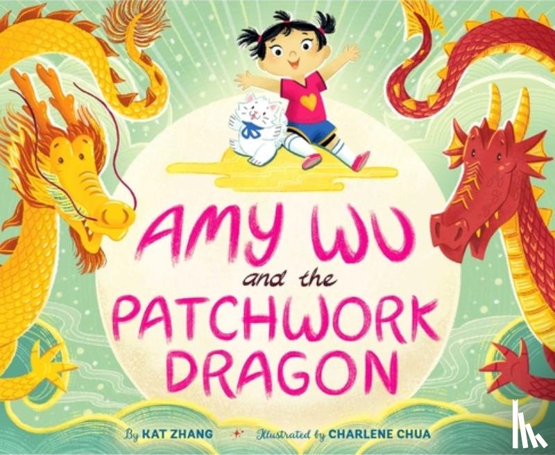 Zhang, Kat - Amy Wu and the Patchwork Dragon