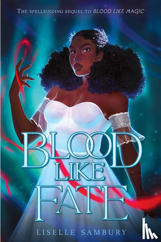 Sambury, Liselle - Blood Like Fate
