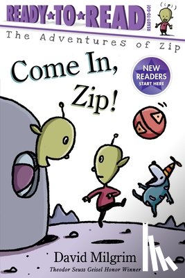 Milgrim, David - Come In, Zip!: Ready-To-Read Ready-To-Go!