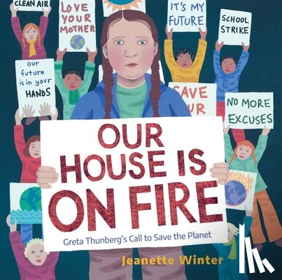 Winter, Jeanette - Our House Is on Fire