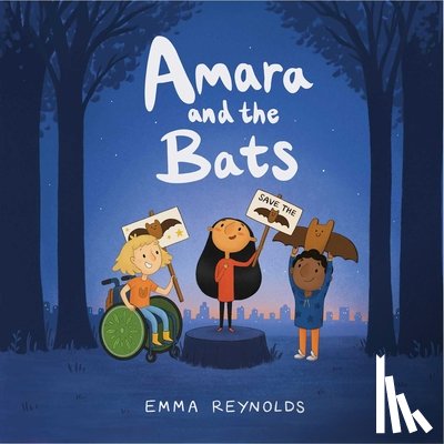Reynolds, Emma - Amara and the Bats